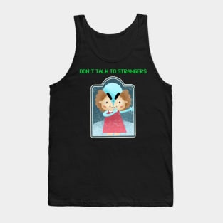 Don't Talk to Strangers - Vintage Dark Humour Tank Top